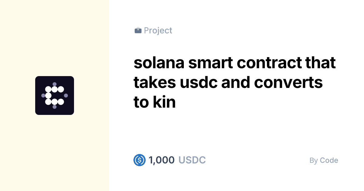 solana smart contract that takes usdc and converts to kin by Code ...